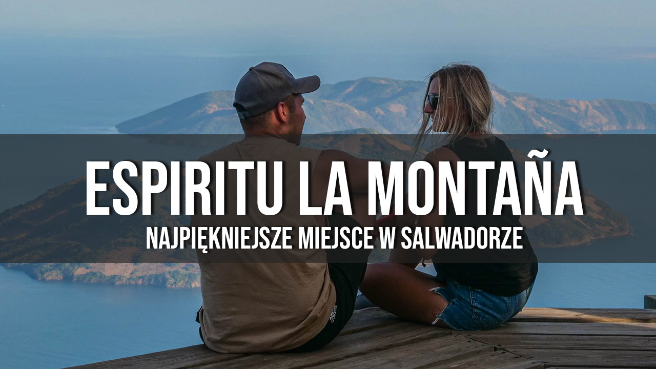 Espiritu la Montana atrakcje w Salwadorze