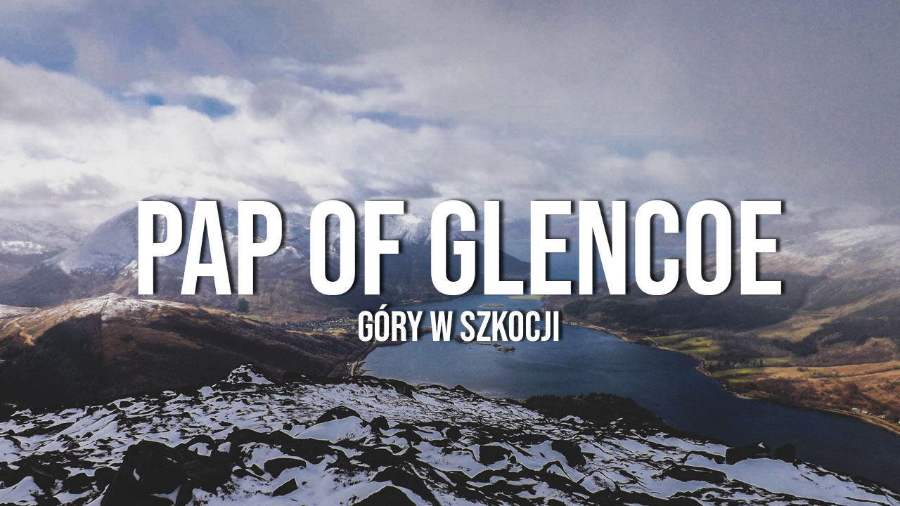 pap of glencoe góry w szkocji trasa